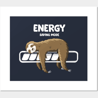 Sloth and energy Posters and Art